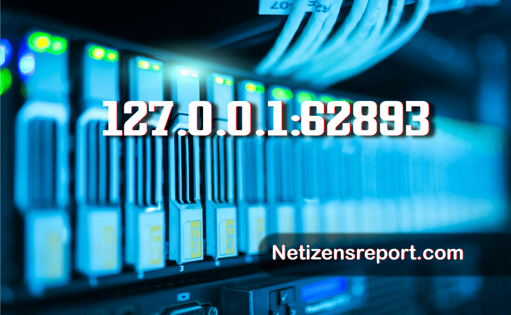 Why Use 127.0.0.1:62893?