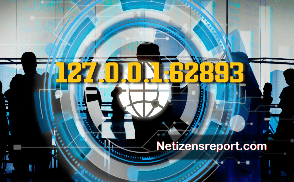 Understanding the Role of 127.0.0.1:62893 in Web Development